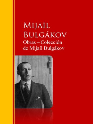 cover image of Obras ─ Colección  de Mijaíl Bulgákov